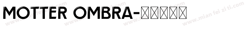 Motter Ombra字体转换